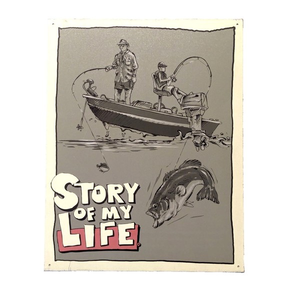 Story of My Life Fishing Tin Sign Funny Fishermen and Boat and Fish 12 x 16 inch - Picture 1 of 3